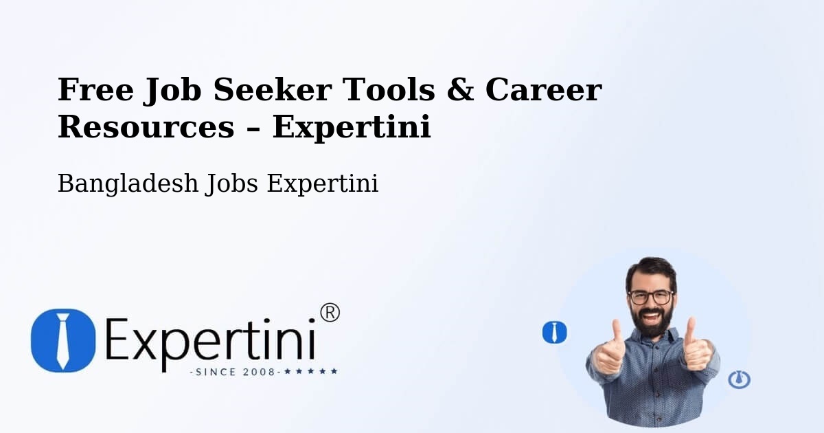 Free Job Seeker Tools & Career Resources – Tangail - Tangail, Bangladesh Jobs Expertini