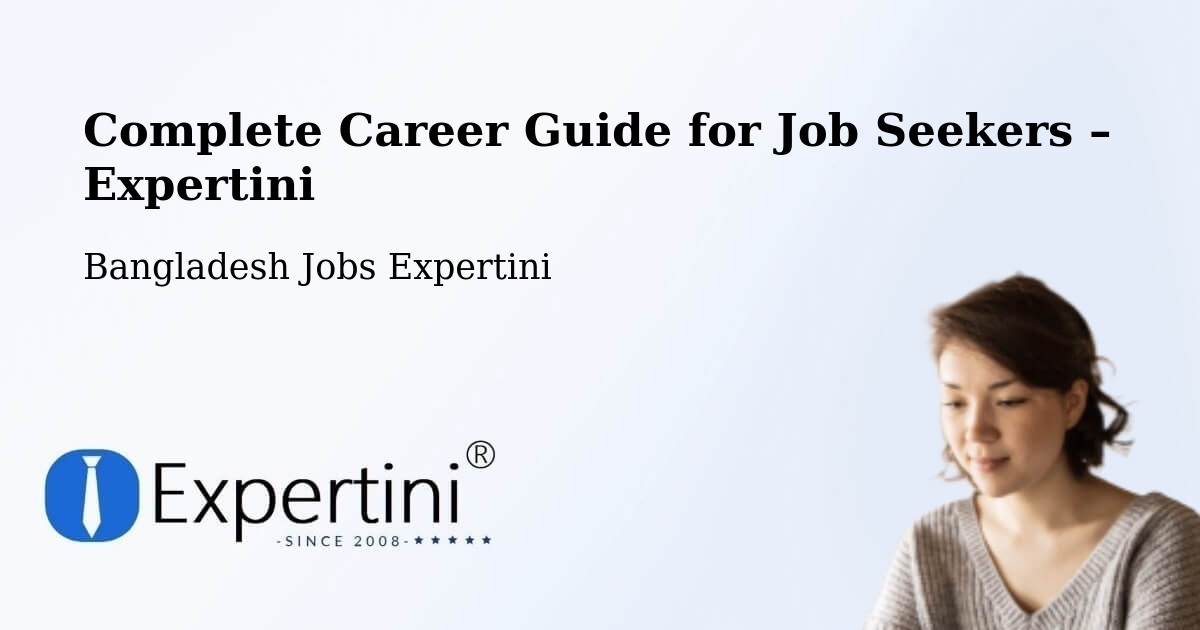 Career Guide for Job Seekers – Tangail - Tangail, Bangladesh Jobs Expertini