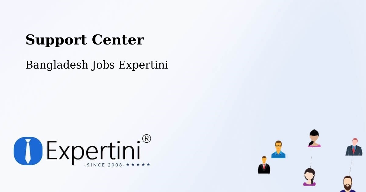 Support Services – Tangail - Bangladesh Jobs Expertini